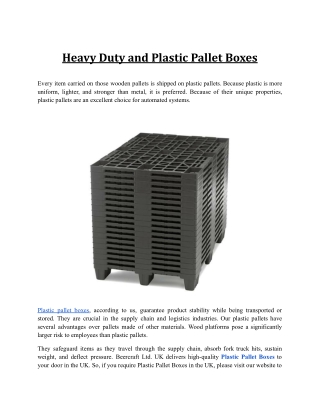 Heavy Duty and Plastic Pallet Boxes.