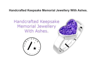 Handcrafted Keepsake Memorial Jewellery With Ashes.