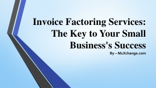 Invoice Factoring Services The Key to Your Small Business's Success