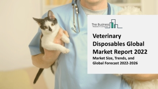Veterinary Disposables Market Trends and Forecast Report 2022-2031 | By Types