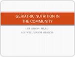 GERIATRIC NUTRITION IN THE COMMUNITY