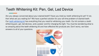 Teeth Whitening Kit_ Pen, Gel, Led Device