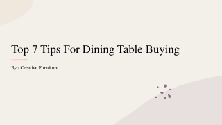 Top 7 Tips For Dining Table Buying​