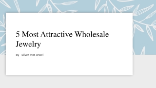5 Most Attractive Wholesale Jewelry
