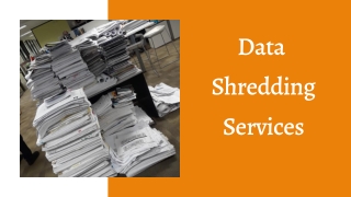 Shredding Company Near Me - Data Shredding Services
