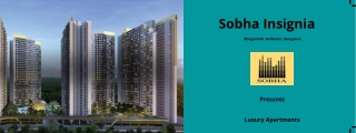Sobha Insignia Bhoganahalli Bangalore - E-Brochure