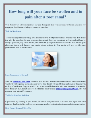 How long will your face be swollen and in pain after a root canal?