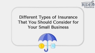 Different Types of Insurance That You Should Consider for Your Small Business