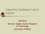 Capturing Caribbean Life Culture