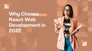 Why choose React Web Development in 2022