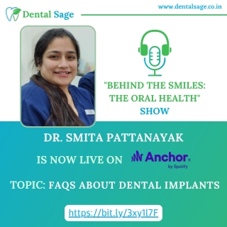 Podcast on Dental Implants FAQs | Best Dentist in Yelahanka | Dental Sage