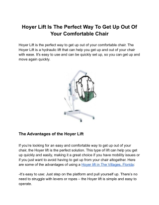 Hoyer Lift Is The Perfect Way To Get Up Out Of Your Comfortable Chair