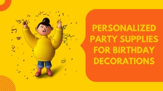 Personalized Party Supplies For Birthday Decorations