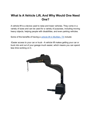 What Is A Vehicle Lift, And Why Would One Need One?