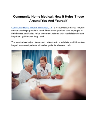 Community Home Medical: How It Helps Those Around You And Yourself