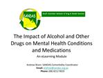 The Impact of Alcohol and Other Drugs on Mental Health Conditions and Medications