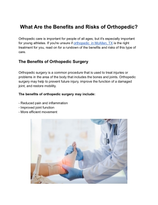 What Are the Benefits and Risks of Orthopedic?