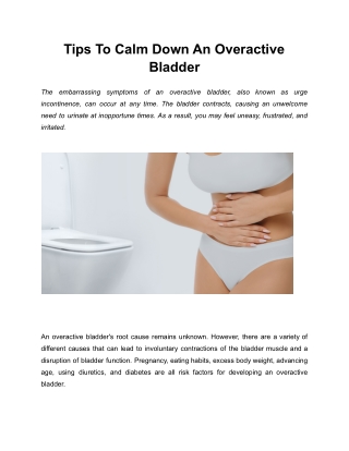 Tips To Calm Down An Overactive Bladder