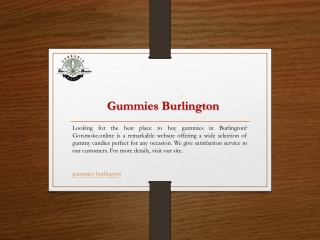 Gummies Burlington  Gotsmoke.online