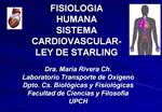 FISIOLOGIA HUMANA SISTEMA CARDIOVASCULAR-LEY DE STARLING