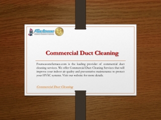 Commercial Duct Cleaning  Fourseasonsfurnace.com