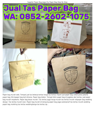 Ö852-2ᏮÖ2-lÖ75 (WA) Paper Bag Jogja 500 Pcs Custom Paper Bag Jogja