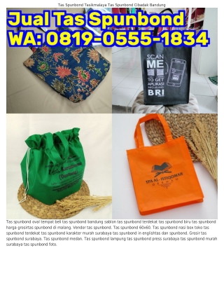 ౦8lᑫ–౦555–l8Зㄐ (WA) Konveksi Tas Spunbond Borongan Jahit Tas Spunbond
