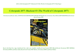 [R.E.A.D] Cyberpunk 2077 Blackout #3 (The World of Cyberpunk 2077) 'Full_Pages'
