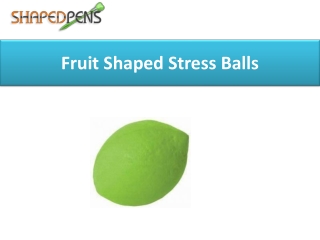 Fruit Shaped Stress Balls