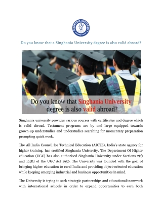 Do you know that a Singhania University degree is also valid abroad