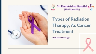 Types of Radiation Therapy, As Cancer Treatment