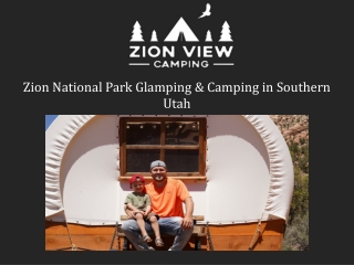 Best Glamping Sites in Zion National Park | Zion View Camping