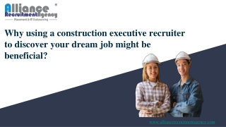 Why using a construction executive recruiter to discover your dream job might be