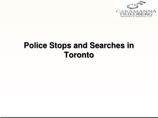 Police Stops and Searches in Toronto￼