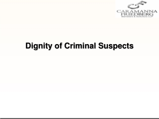 Dignity of Criminal Suspects