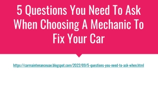 5 Questions You Need To Ask When Choosing A Mechanic To Fix Your Car
