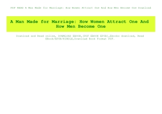 PDF READ  A Man Made for Marriage How Women Attract One And How Men Become One Download