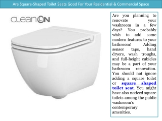 Are Square-Shaped Toilet Seats Good For Your Residential And Commercial Space?