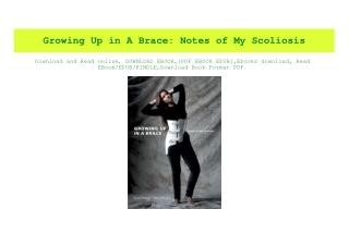 (READ)^ Growing Up in A Brace Notes of My Scoliosis 'Full_Pages'