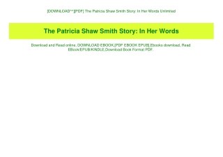 [DOWNLOAD^^][PDF] The Patricia Shaw Smith Story In Her Words Unlimited