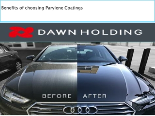 Benefits of choosing Parylene Coatings