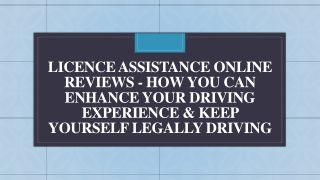 Licence Assistance Online - Driving Experience & Keep Yourself Legally Driving