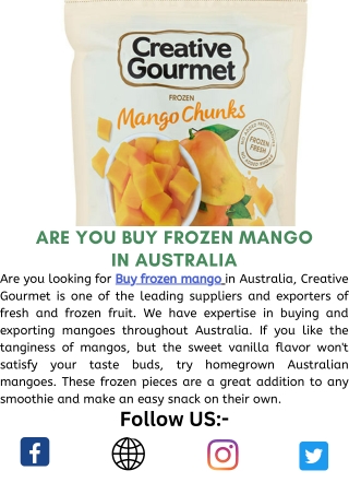 Are You Buy frozen mango in Australia
