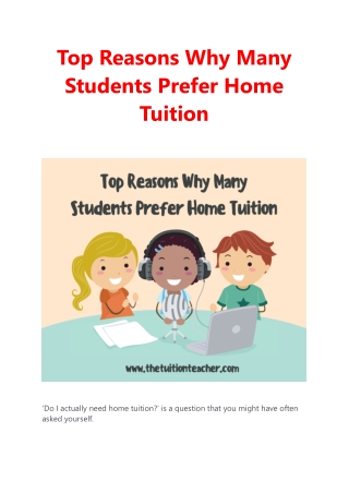 Top Reasons why many Students prefer home tuition