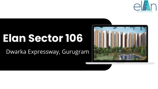 Elan Residential Project In Gurgaon | An Unparalleled Experience Awaits You