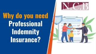 Why do you need Professional Indemnity Insurance