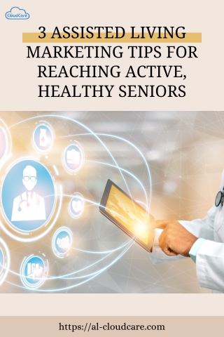 5 Assisted Living Marketing Tips for Reaching Active, Healthy Seniors
