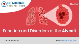 Function and Disorders of the Alveoli | Dr Gokhale