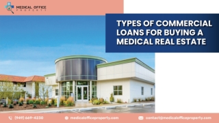 Types of commercial loans for buying a medical real estate