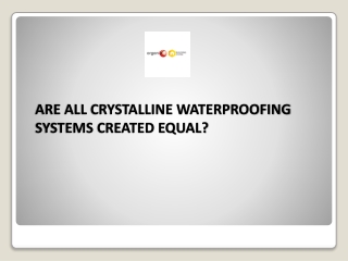 Are ALL Crystalline Waterproofing Systems Created EQUAL